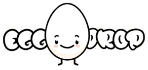 egg drop